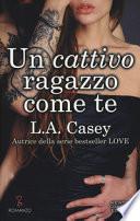Un cattivo ragazzo come te