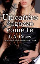 Un cattivo ragazzo come te