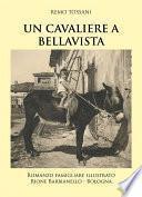 Un Cavaliere a Bellavista