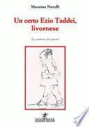 Un certo Ezio Taddei, livornese