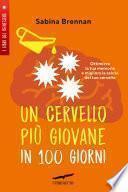 Un cervello più giovane in 100 giorni