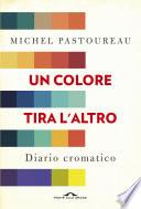 Un colore tira l'altro