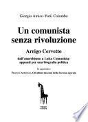 Un comunista senza rivoluzione