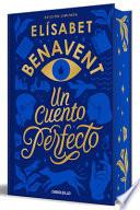 Un Cuento Perfecto (Edición Limitada, Cantos Pintados) / A Perfect Story (Limite D Edition, Sprayed Edges)