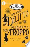 Un delitto allegro ma non troppo. Miss Detective