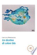 Un destino di colore blu