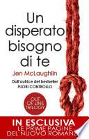 Un disperato bisogno di te