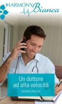 Un dottore ad alta velocità