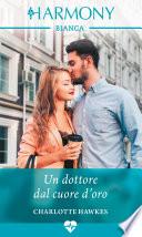 Un dottore dal cuore d'oro