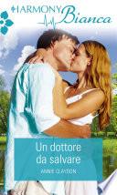 Un dottore dal salvare