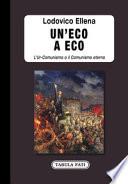 Un'eco a Eco. L'Ur-Comunismo o il Comunismo eterno