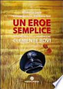 Un eroe semplice. In memoria del carabiniere Clemente Bovi