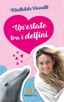 Un'estate tra i delfini