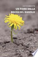 Un fiore dalla Bocca del Diavolo