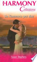 Un flamenco per due