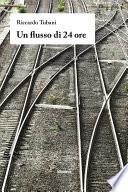 Un flusso di 24 ore