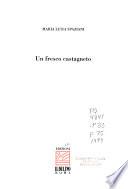 Un fresco castagneto