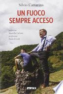 Un fuoco sempre acceso