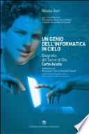Un genio dell'informatica in cielo. Biografia del Servo di Dio Carlo Acutis