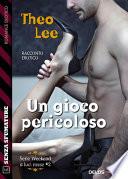 Un gioco pericoloso