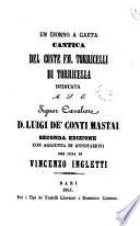 Un giorno a Gaeta cantica del conte Fm. Torricelli di Torricella, dedicata a S. E. Signor cavaliere D. Luigi de' Conti Mastai