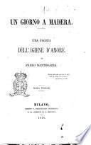 Un giorno a Madera una pagina dell'igiene d'amore di Paolo Mantegazza