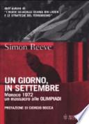 Un giorno, in settembre. Monaco 1972 un massacro alle Olimpiadi
