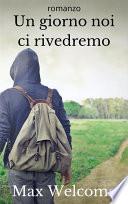 Un giorno noi ci rivedremo
