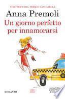 Un giorno perfetto per innamorarsi