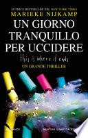 Un giorno tranquillo per uccidere