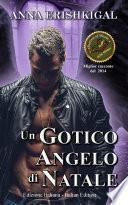 Un Gotico Angelo di Natale (Edizione Italiana)