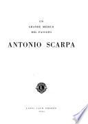 Un grande medico del passato, Antonio Scarpa