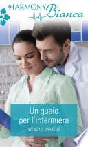 Un guaio per l'infermiera