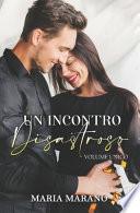 Un incontro disastroso (Volume unico)