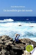 Un incredibile giro del mondo
