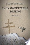 Un insospettabile destino