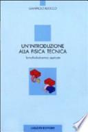 Un'introduzione alla fisica tecnica. Termofluidodinamica applicata