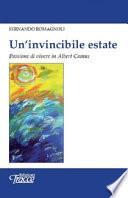 Un'invincibile estate. Passione di vivere in Albert Camus