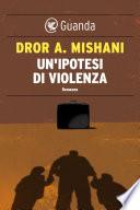 Un'ipotesi di violenza