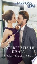 Un irresistibile rivale