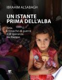 Un istante prima dell'alba (II Ed.)