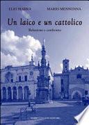 Un laico e un credente. Relazione e confronto