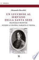 Un lucchese al servizio della Santa Sede