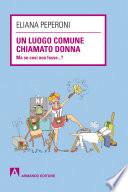 Un luogo comune chiamato donna