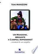 Un Manzone, brigante a Campoli Appennino?