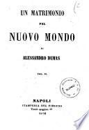 Un matrimonio pel nuovo mondo di Alessandro Dumas