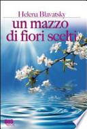 Un mazzo di fiori scelti
