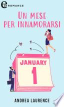 Un mese per innamorarsi (eLit)