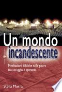 Un mondo incandescente