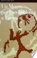 Un museo per l'archeologia a Lecco